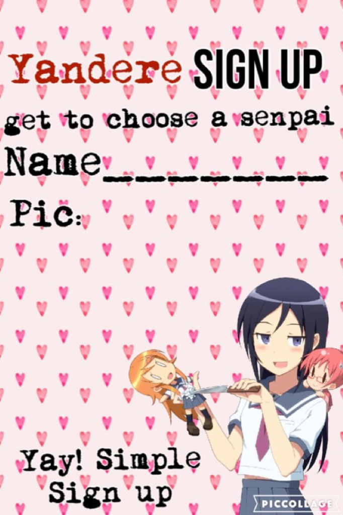 Here are Yandere sign ups