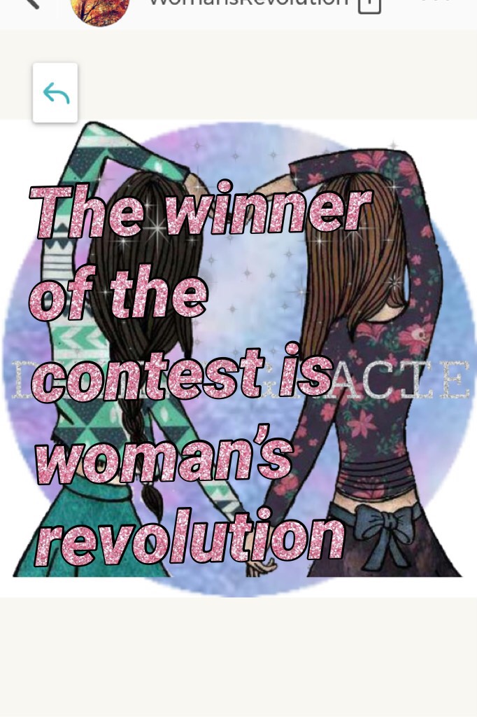 The winner of the contest is woman’s revolution
