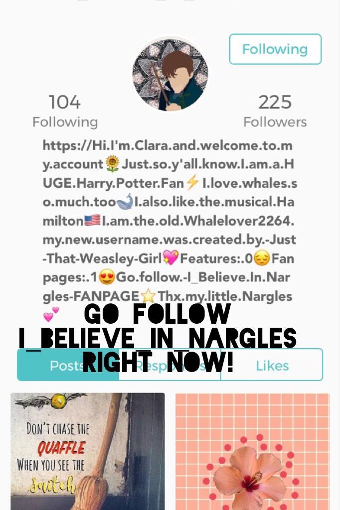 Go follow I_Believe_In_Nargles right now!
