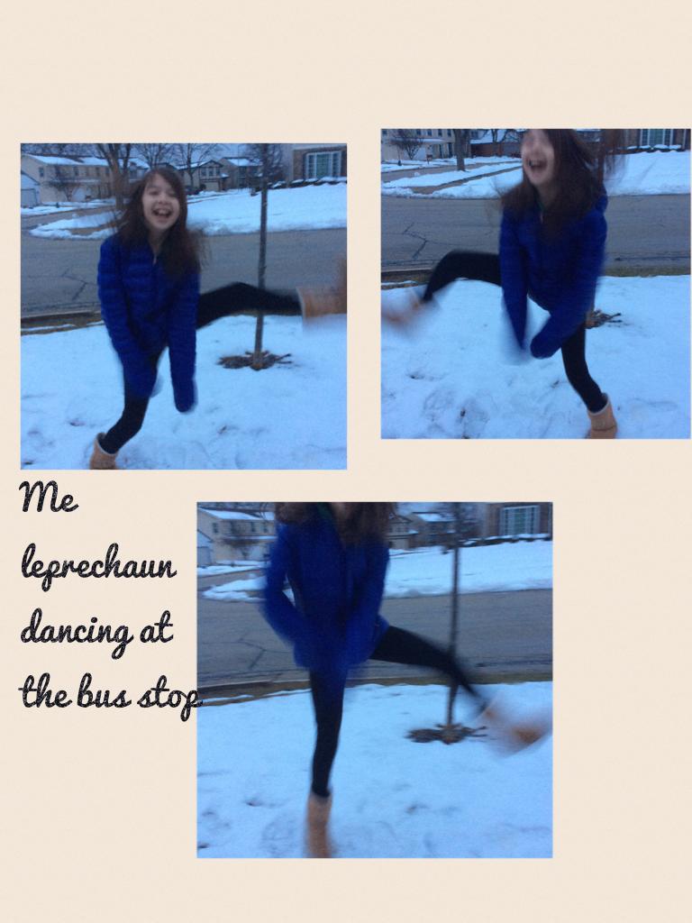 Me leprechaun dancing at the bus stop
