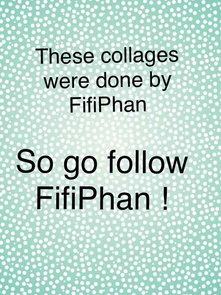 So go follow FifiPhan !