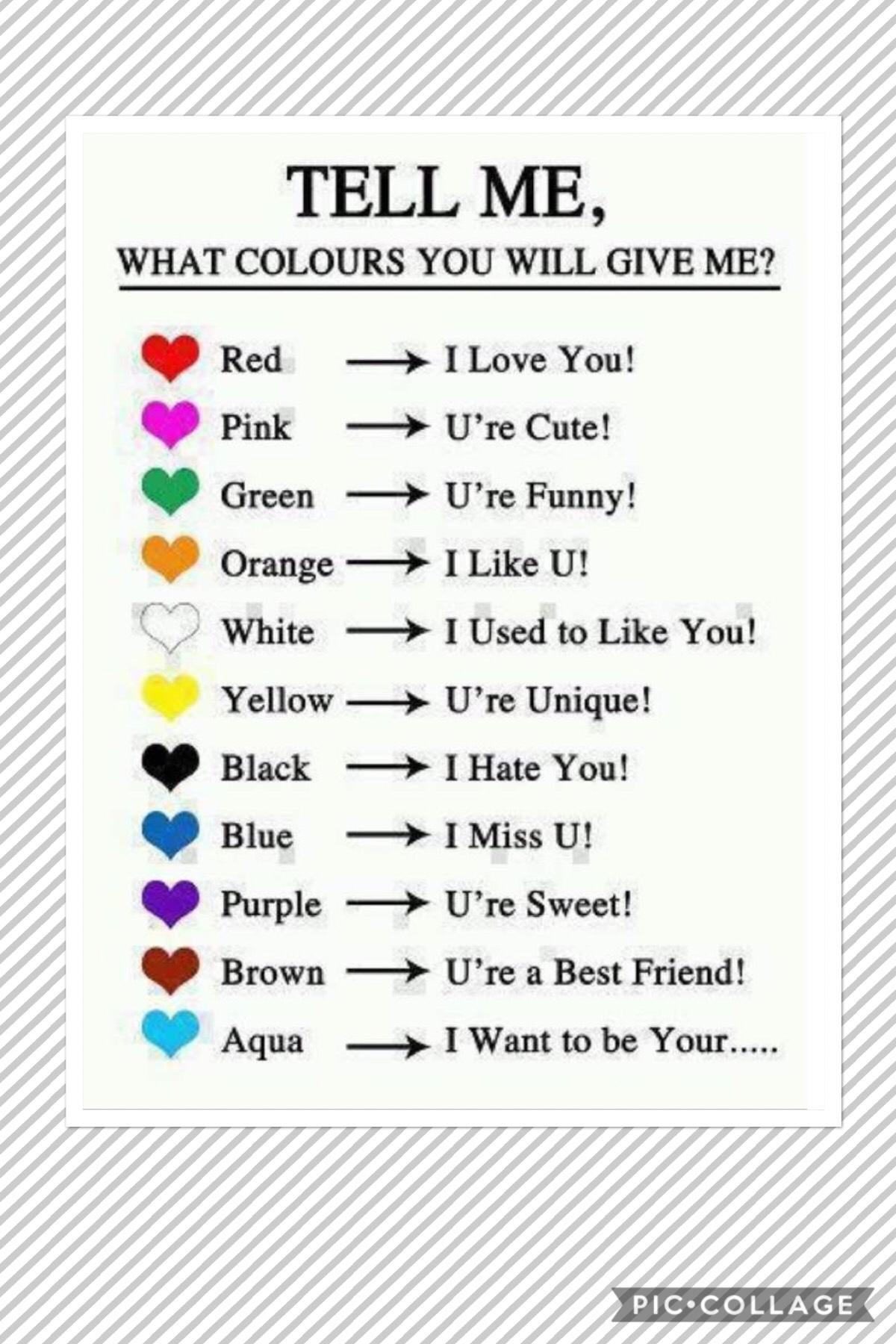 What color will you give me 