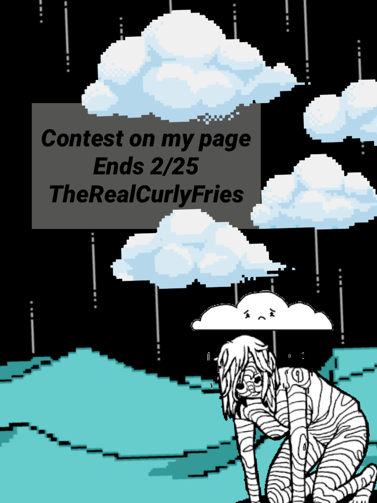 Contest on my page 
Ends 2/25
TheRealCurlyFries