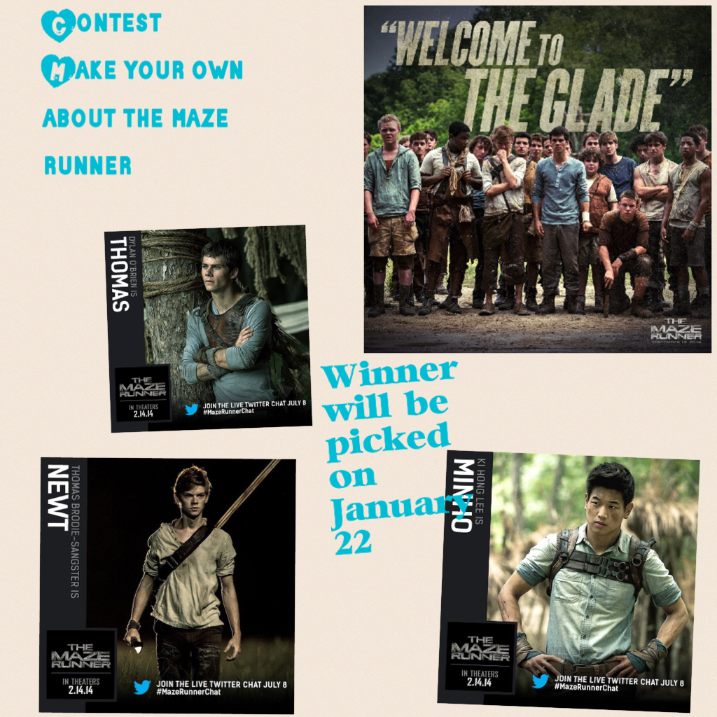 Contest
Make your own about the maze runner