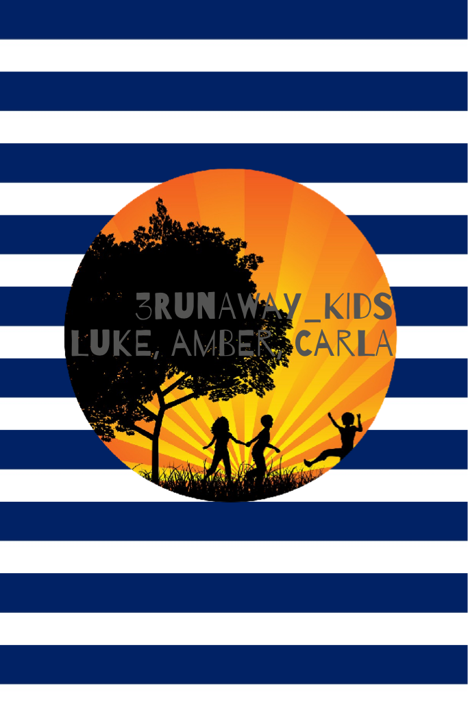 3Runaway_Kids, follow them!!