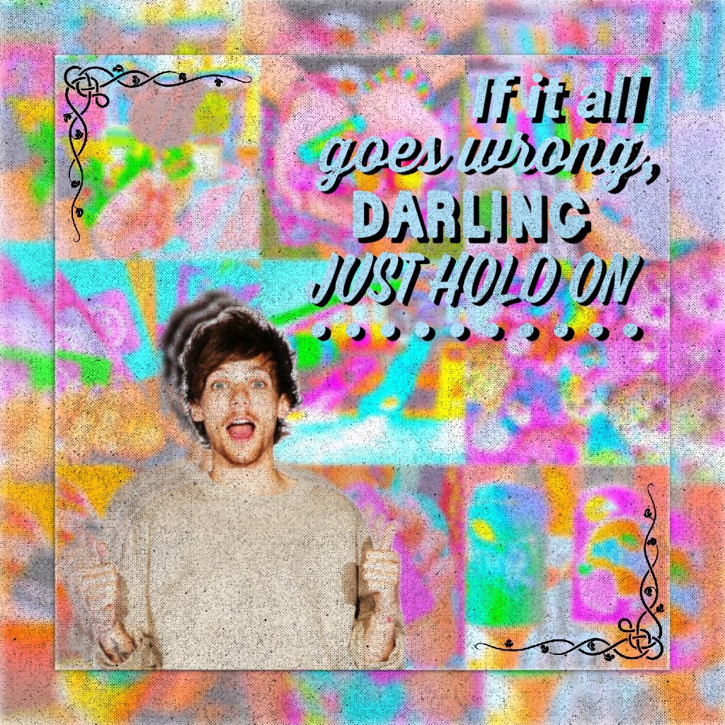 💙Louis Tomlinson - Just Hold On💙