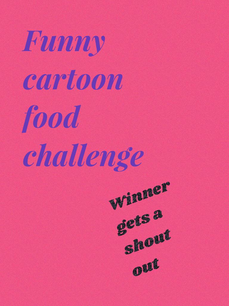 Funny cartoon food challenge 