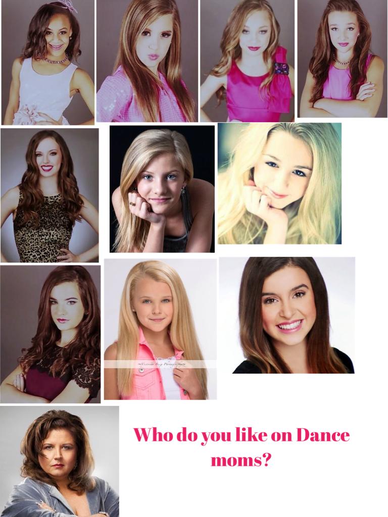 Who do you like on Dance moms?










I like Maddie and Paige