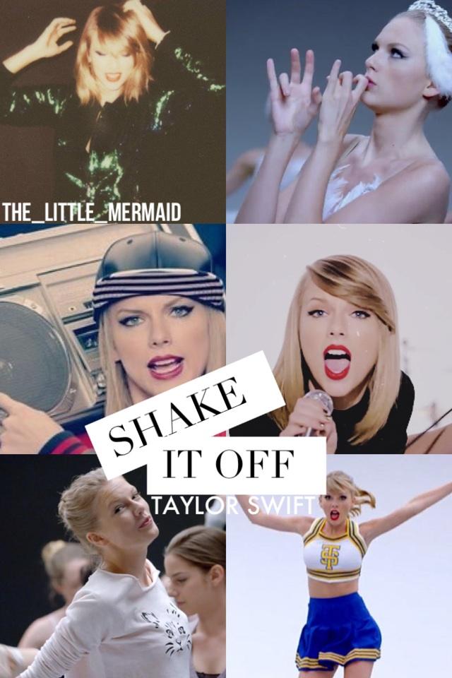 Shake it off collage xx