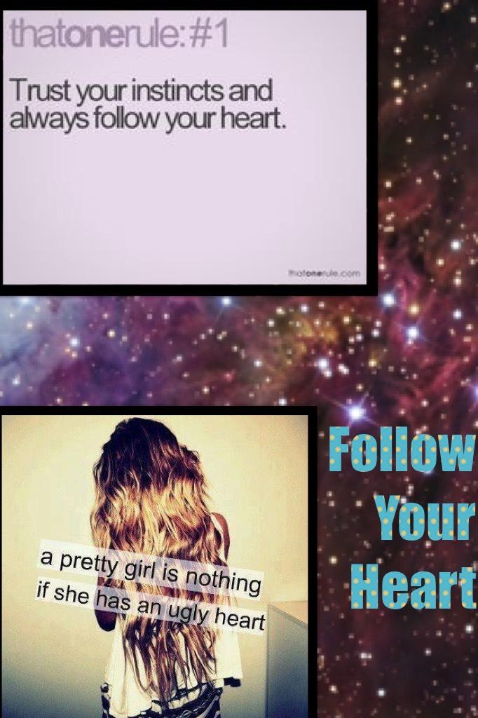 Follow Your Heart

💖💖💖💕💕💕