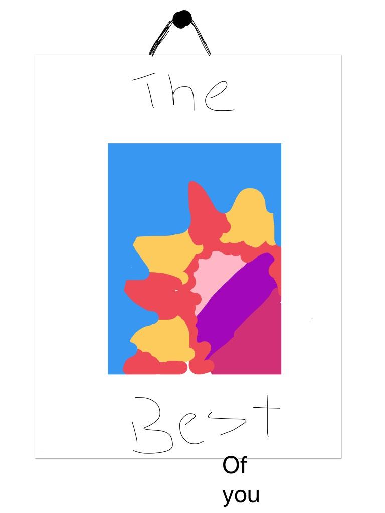 The best of you