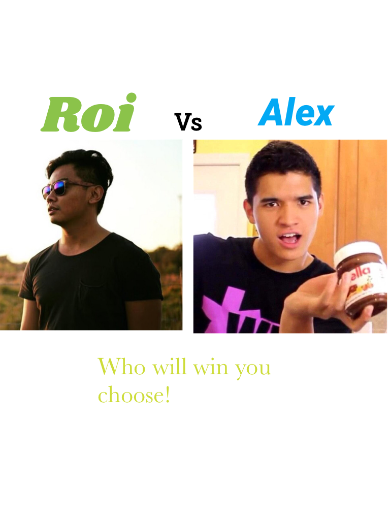 Roi vs Alex