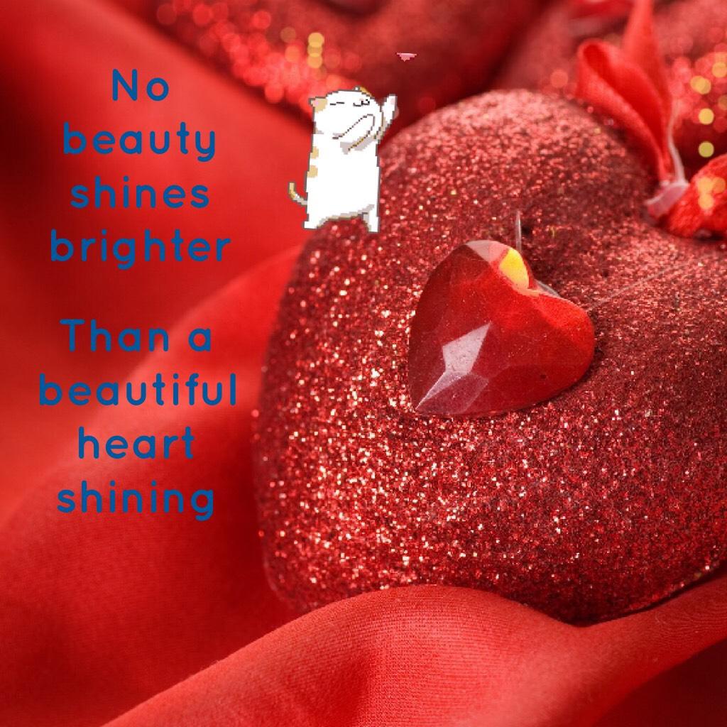  a beautiful heart shining