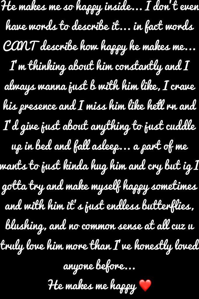 Ughh I feel cheesy af but god I didn’t even know I can feel this way with someone it’s actually pretty amazing ❤️❤️