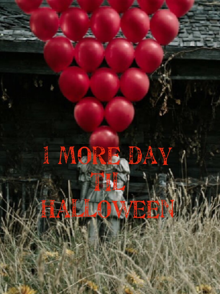 1 more day til Halloween 