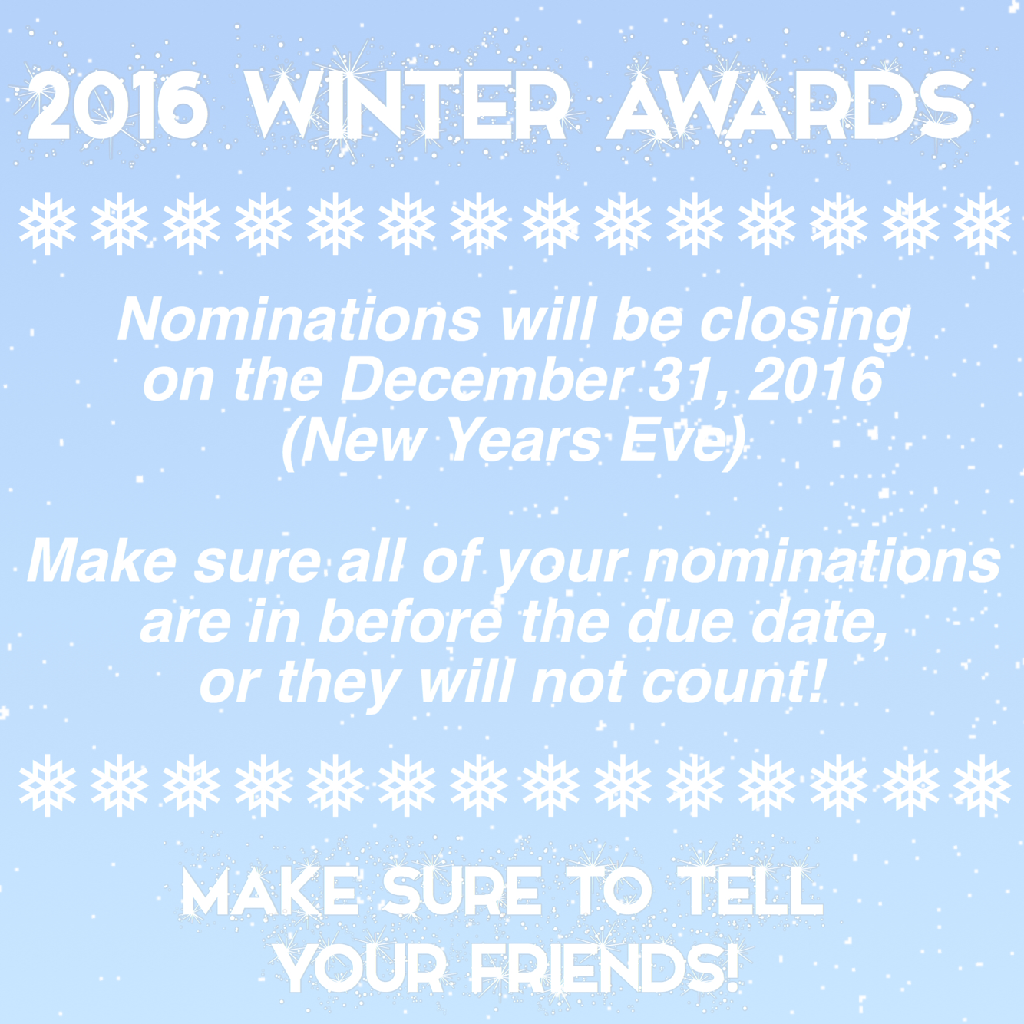 Nominations for the 2016 Winter Awards!