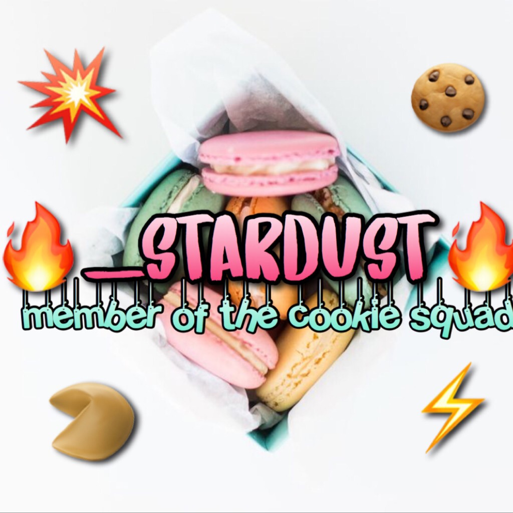 🍪welcome @_stardust!🍪