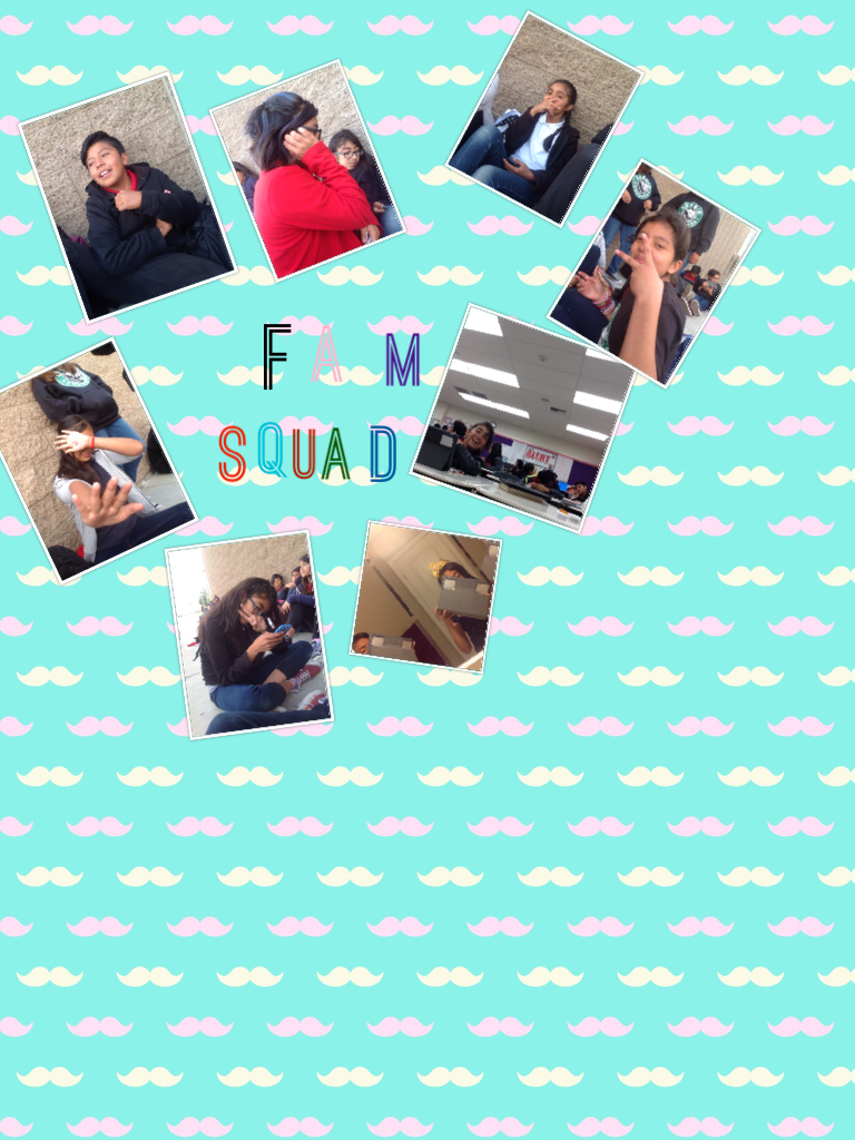 Fam squad 