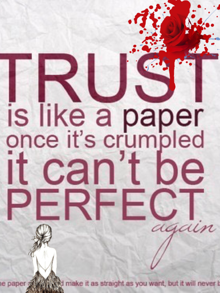 trust is like a paper!