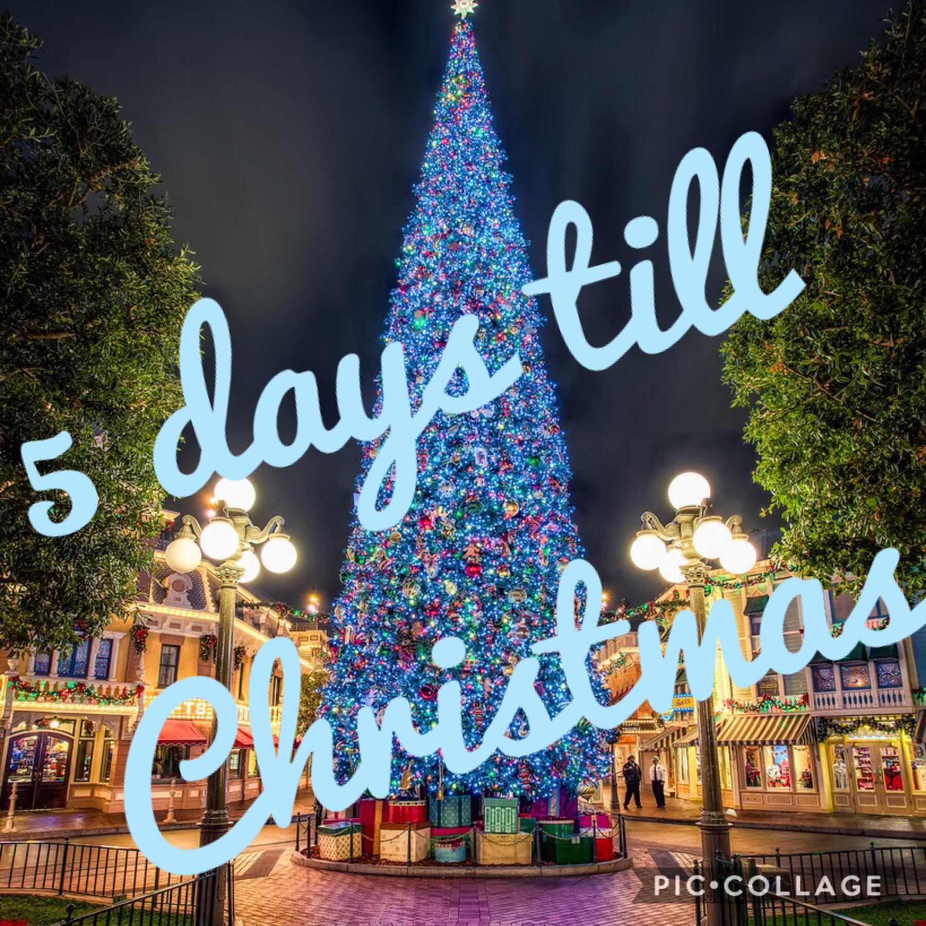 5 days till Christmas and 4 days till Christmas eve