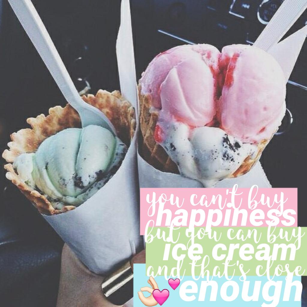 i love ice cream, if u can't tell😂