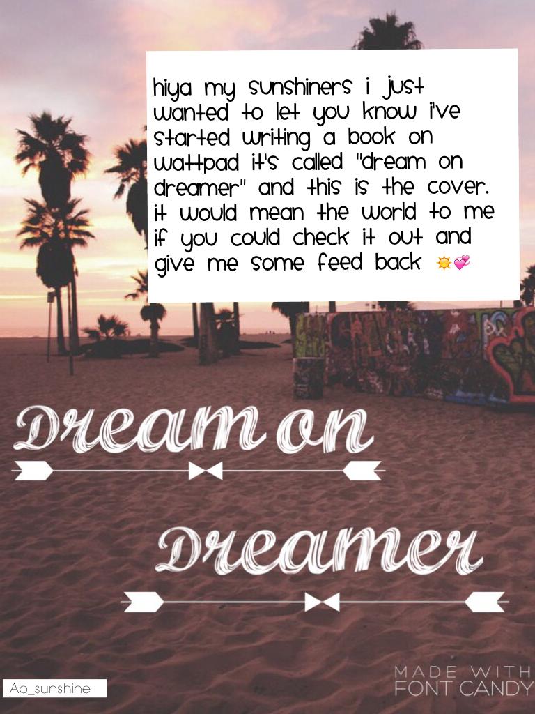 Dream on dreamer💞
