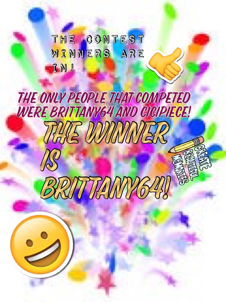 The winner is Brittany64!
