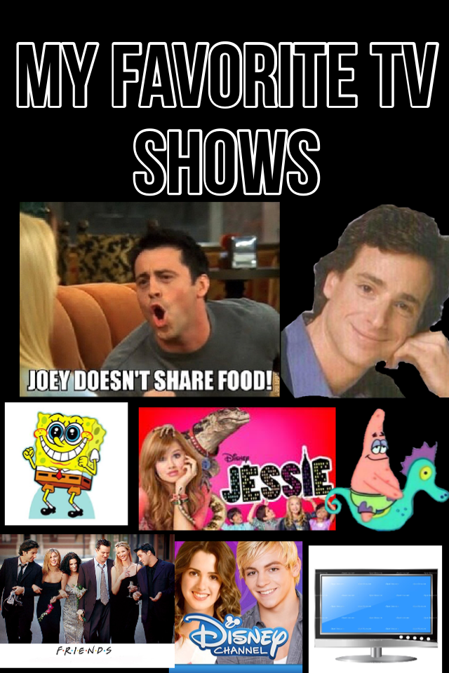 My favorite tv shows 