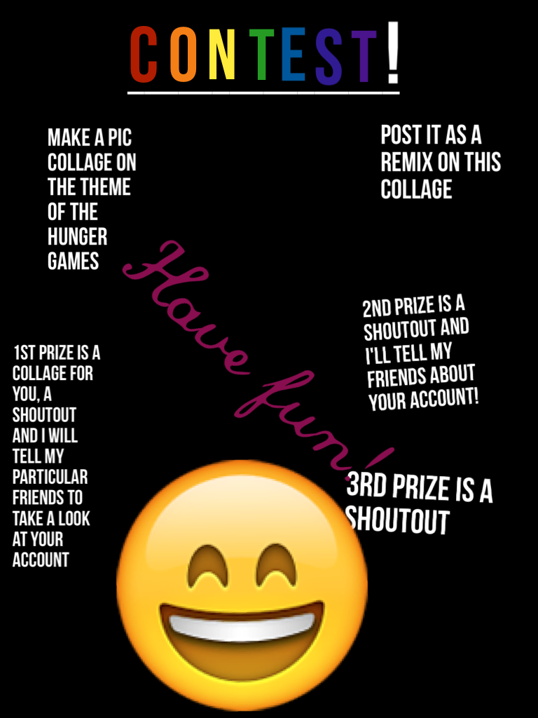 **Click here**
For this contest, please don't put any rude words in your collages