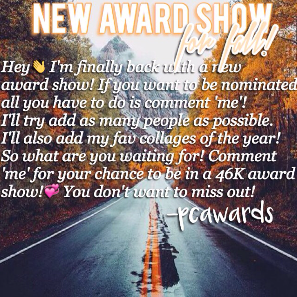 I'm finally back for a new award show! Just in time for fall!🍂🍁
