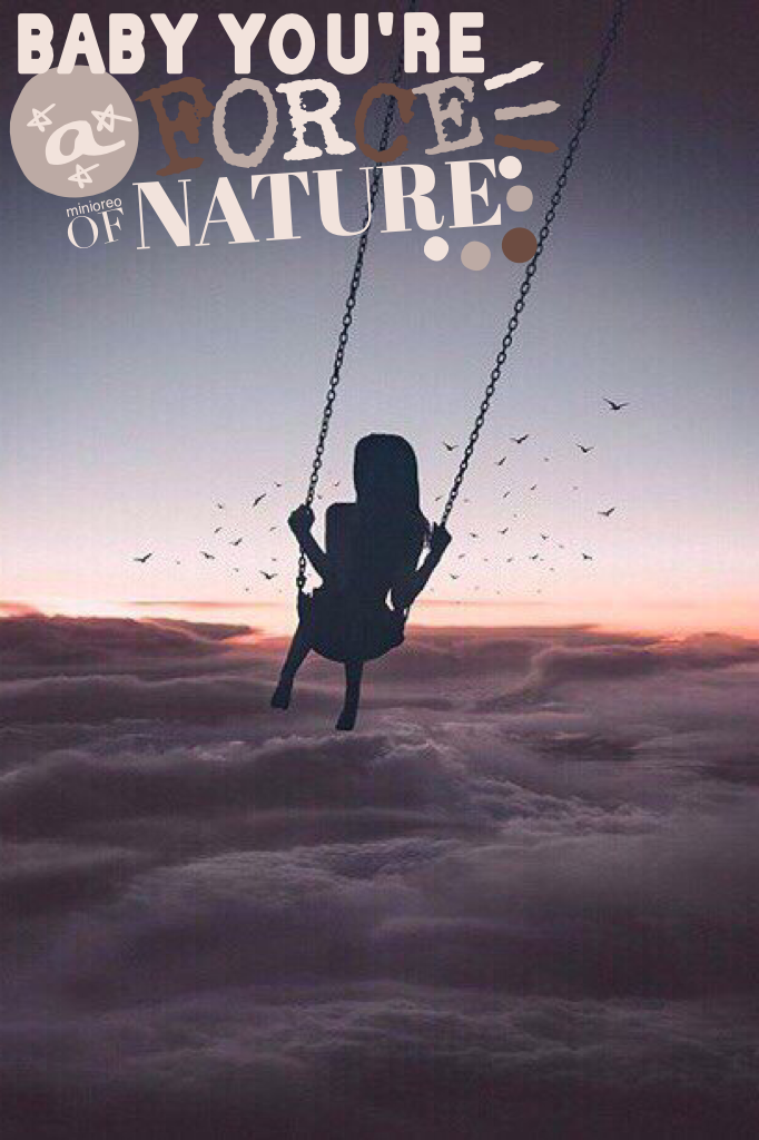 JUST GONNA SAY THIS IS MY FAVE SONG EVER😍😍😍 okay anyways.. sorry for not being active..😰rate and feedback?

Force of Nature-Bea Miller 