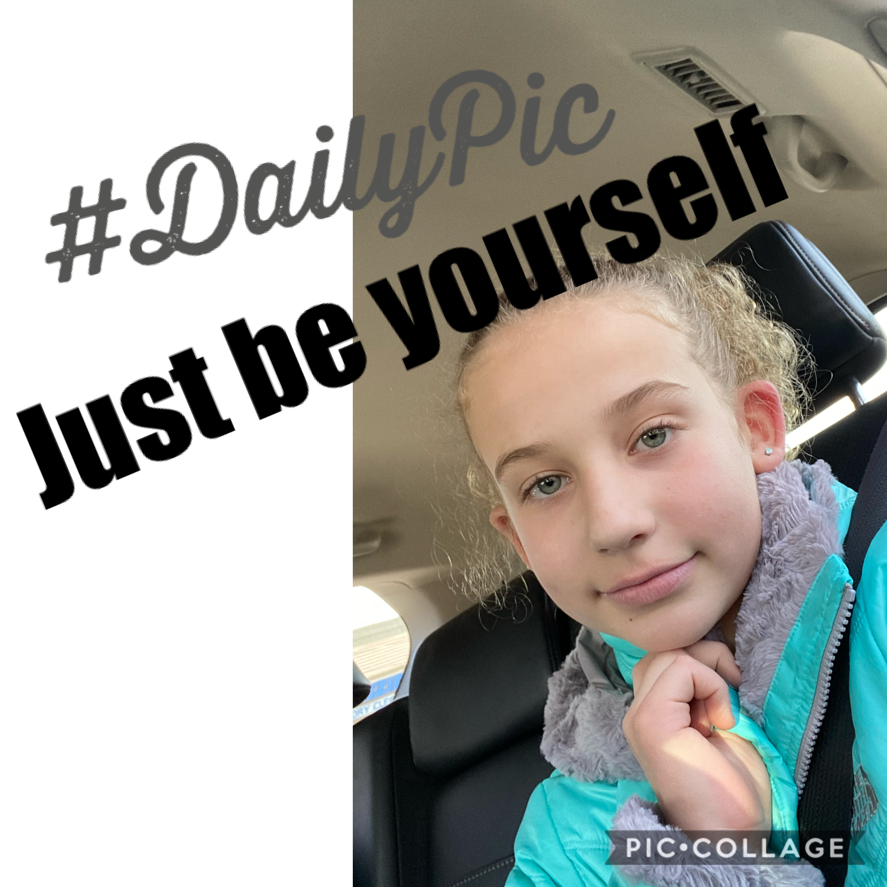 Just be yourself all day!!