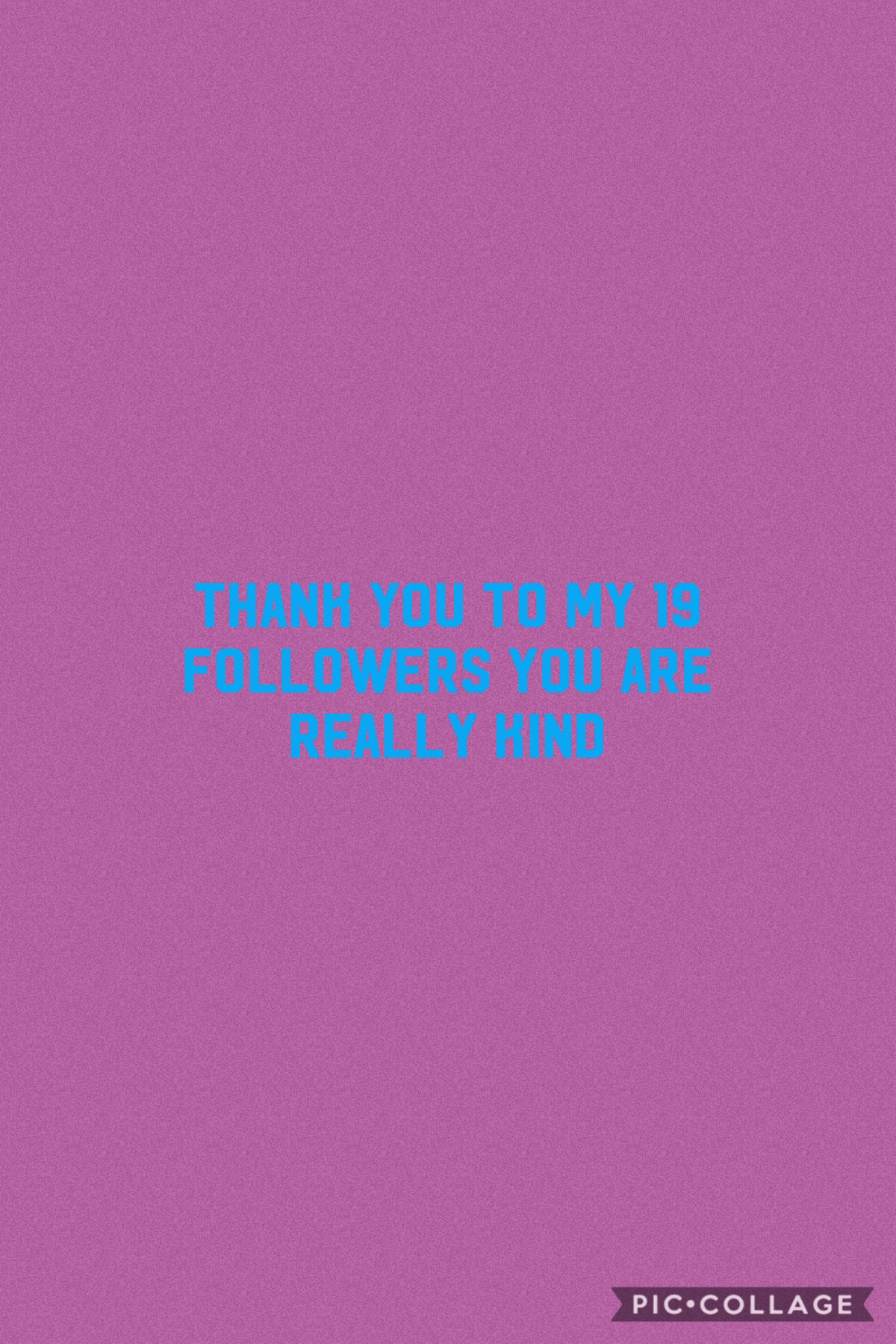 Thank you everyone you’re also nice kind sweet thank you so much for following