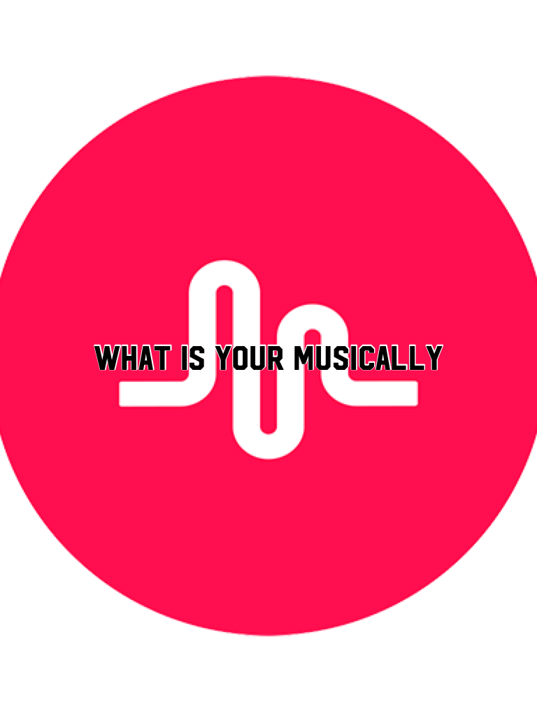 What is your musically 