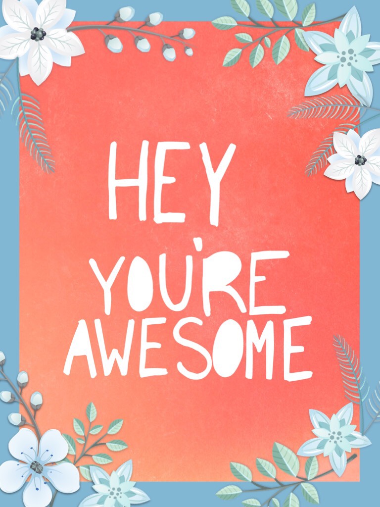 All of you guys are awesome 😝