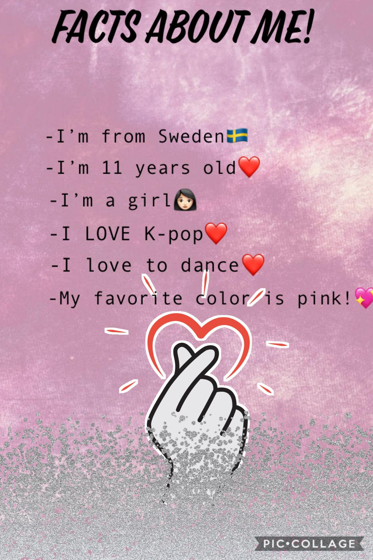 Facts about me! (Click)
❤️❤️❤️
This is facts about me!
❤️❤️❤️
I cant say my real name because my parents don’t want me to do that!!
❤️❤️❤️
Like,Follow,comment and share!!
❤️❤️❤️