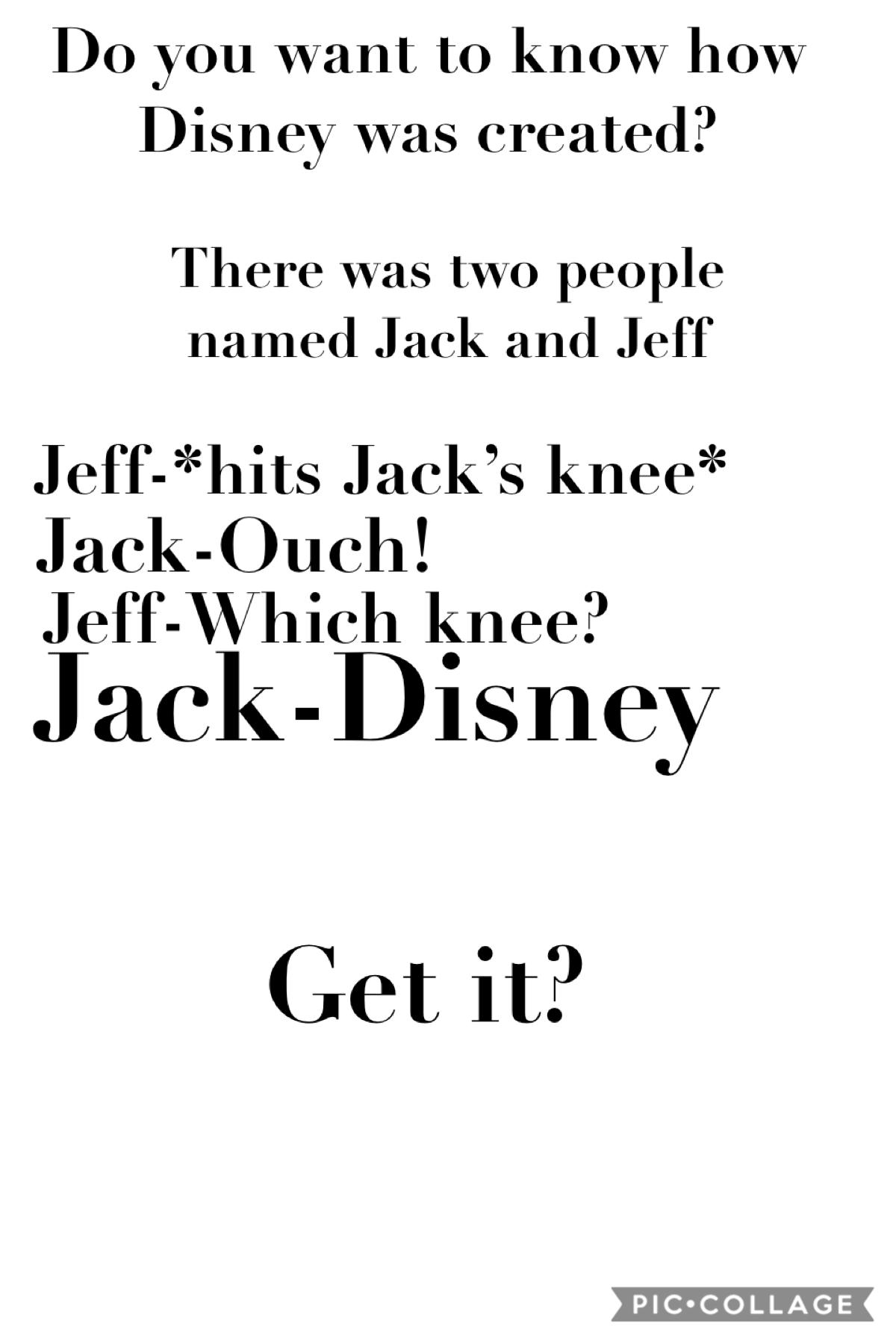 Disney aka This knee. Now get it?