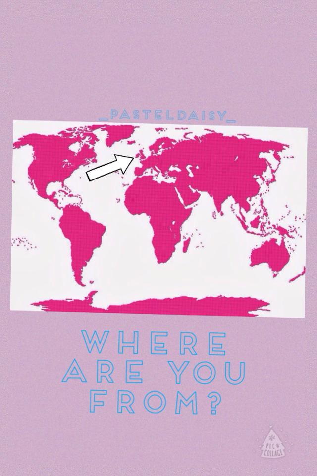 Where are you from? This is just out of interest :p but I am from the UK :p Remix and move the arrow to the country where you are from