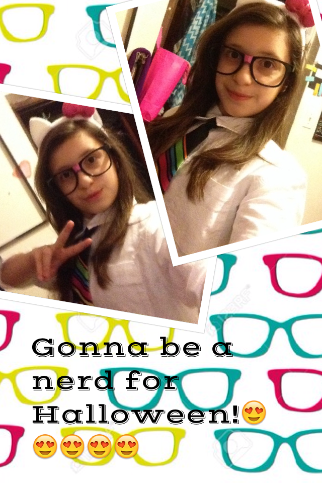 Gonna be a nerd for Halloween!😍😍😍😍😍