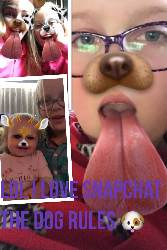 Lol I love snapchat the dog rules 🐶 love it my friend and me are in the corner and my little cutie pie is down below it FOLLOW INSPIRATION!!!!!:)(:!!!!
