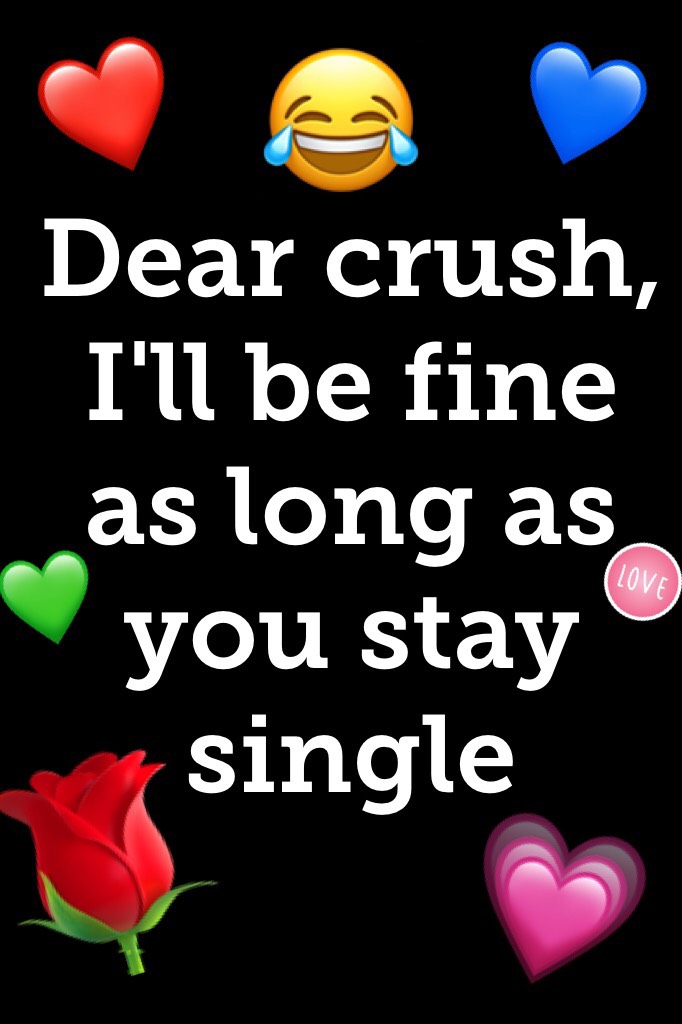 For everybody that has a crush like me😏