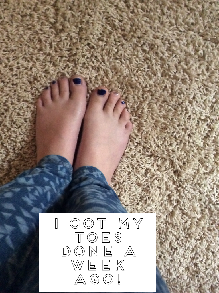 I got my toes done a week ago!