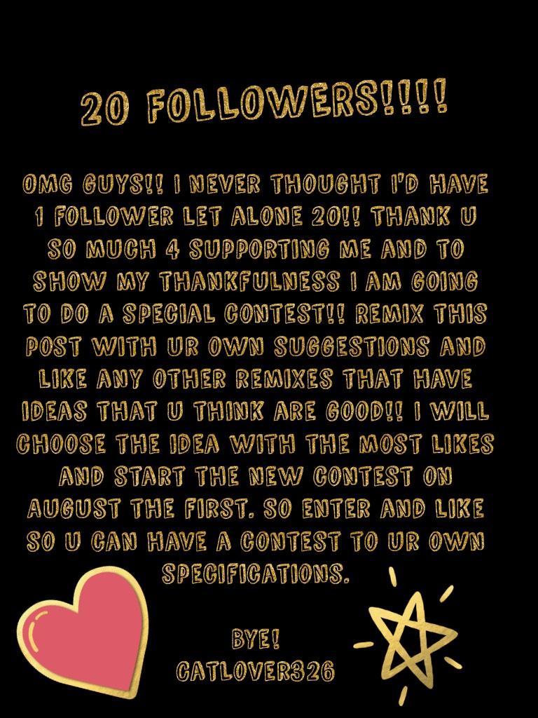 Thanks sooooo much 4 20 followers!