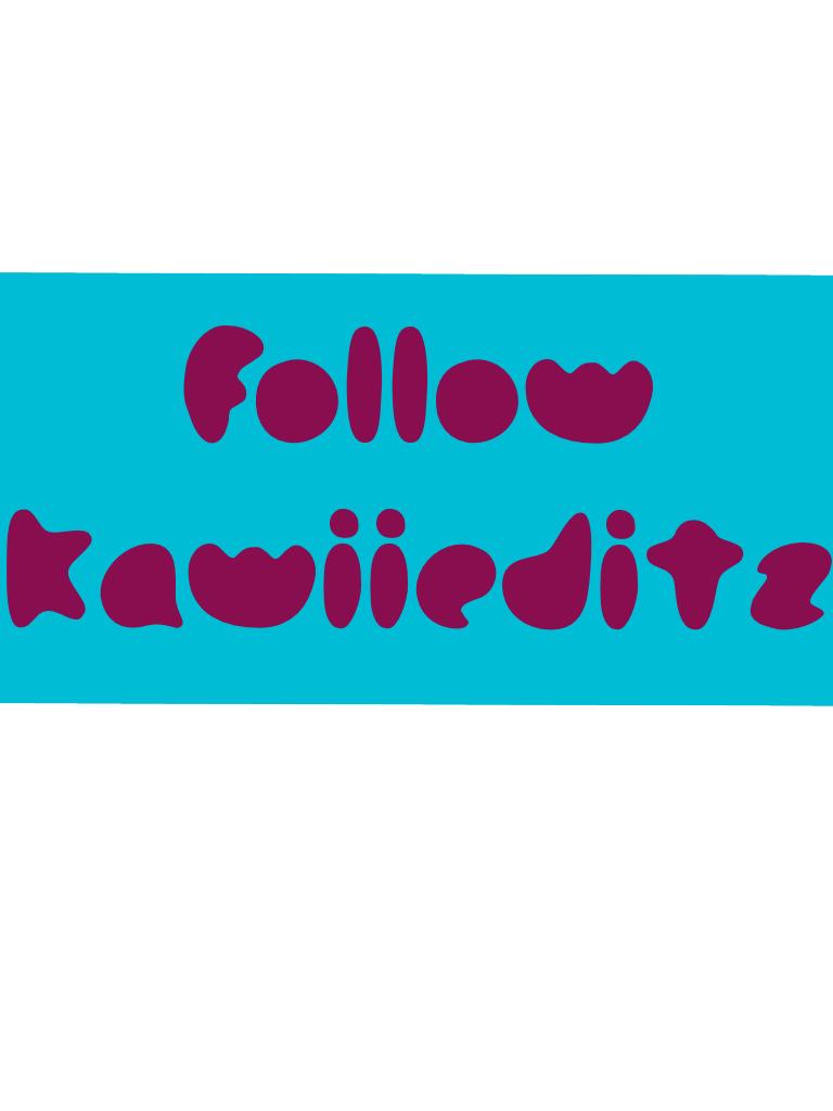 Follow
Kawiieditz 