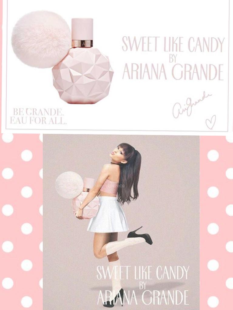 Make Sure Too Buy My New 'Sweet Like Candy' Perfume! Make Life Grande!