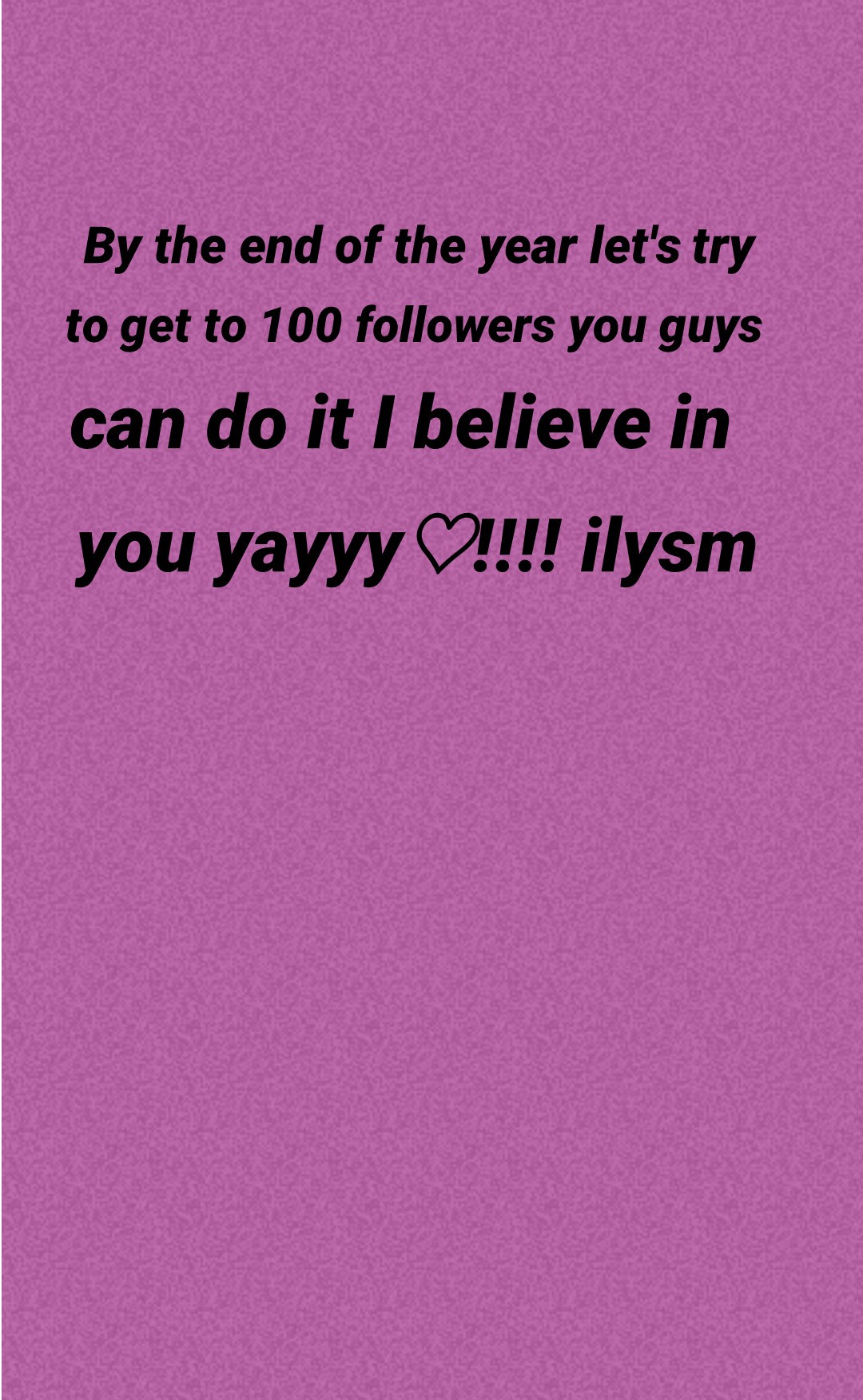 #Lets get 100 followers ilysm♡♡♡