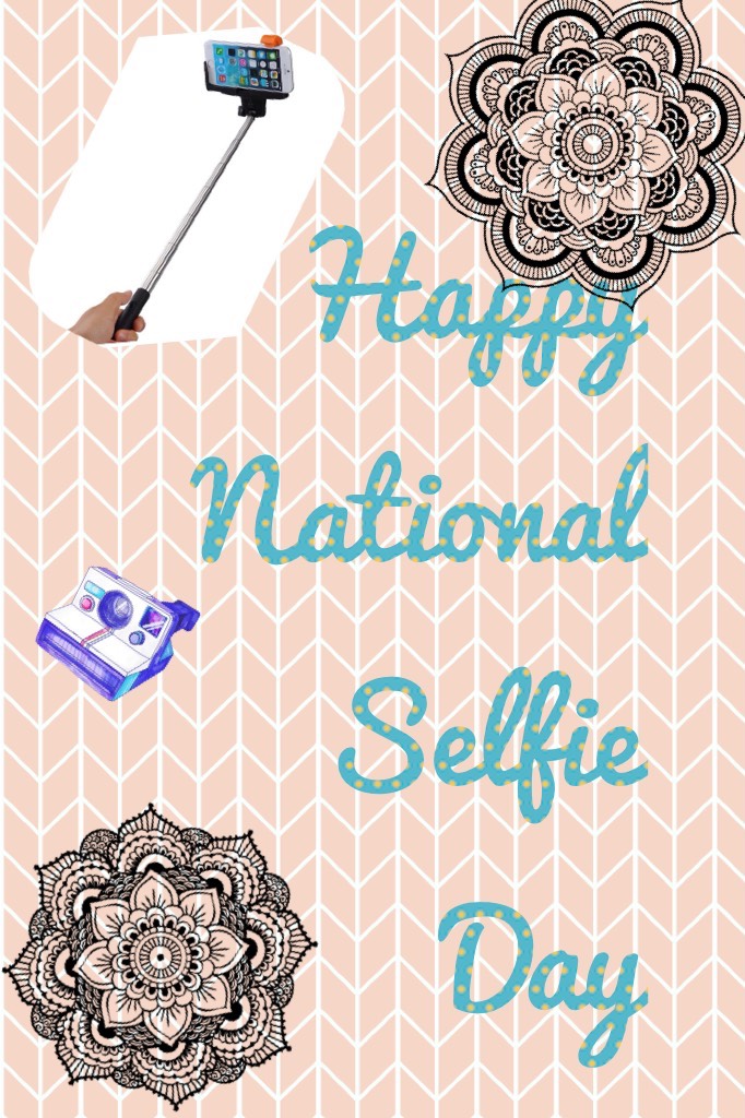 Happy National Selfie Day📱📸
