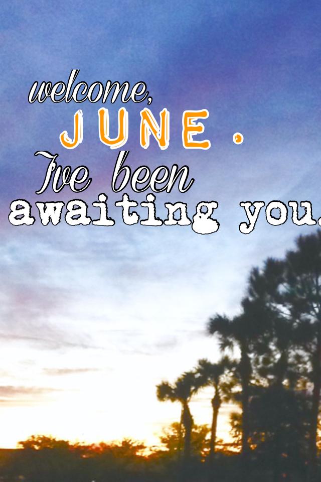 Welcome, June!