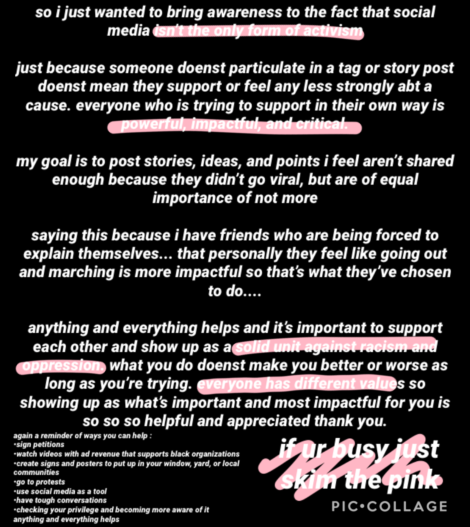 reposting✊🏻✊🏼✊🏽✊🏾✊🏿

if anyone disagrees w anything i’ve said please let me know

i think it’s important to have conversations that involve people who don’t agree

if those never happens nothing changes

i unapologetically stand by that statement 