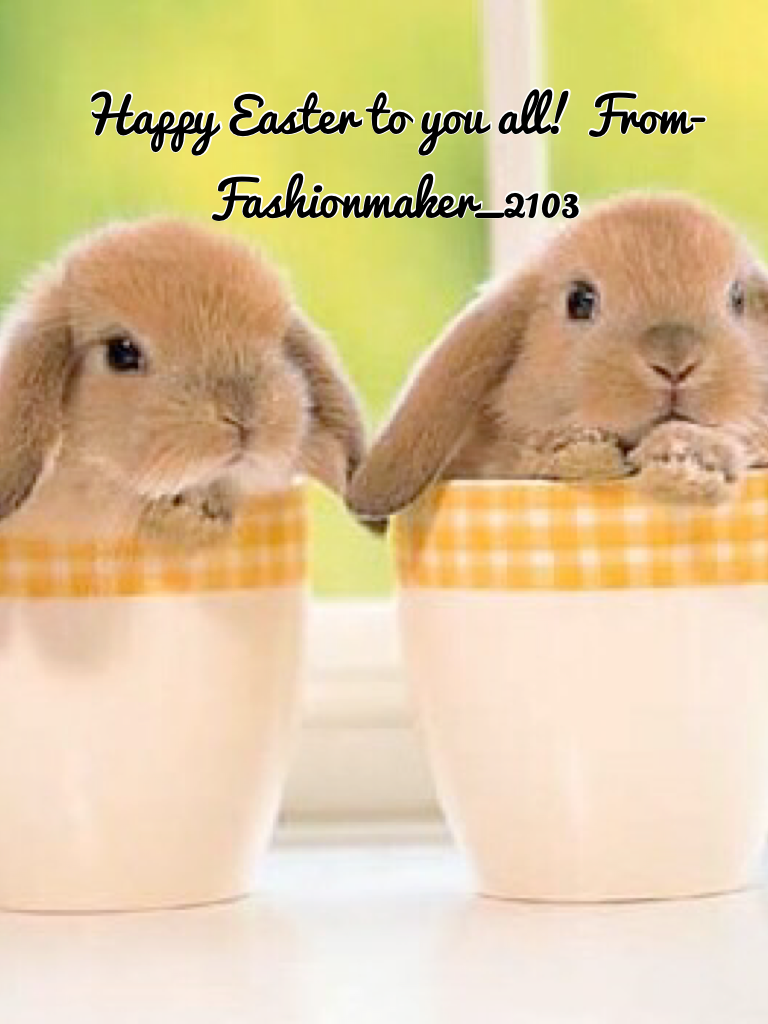 Happy Easter to you all! From-Fashionmaker_2103